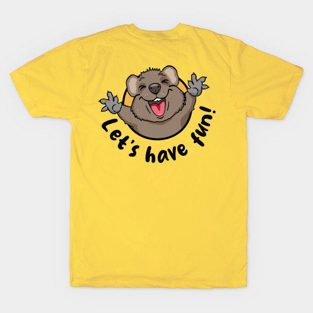 Quokka fun! Lets have fun! (on light colors) by Messy Nessie